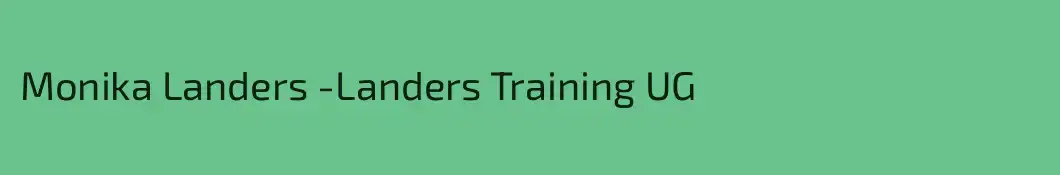 Monika Landers -Landers Training UG